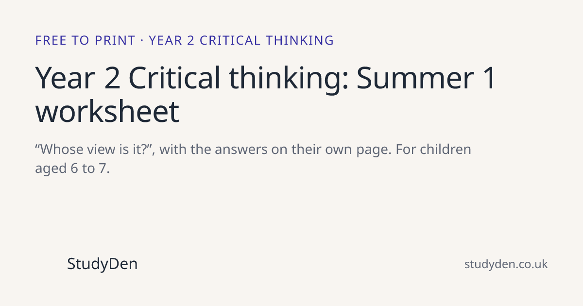 Year 2 Critical thinking: Summer 1 worksheet (free printable)