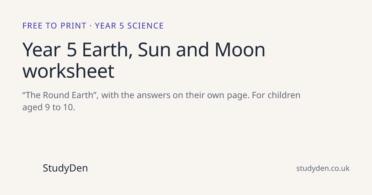 Year 5 Earth, Sun and Moon worksheet (free printable)