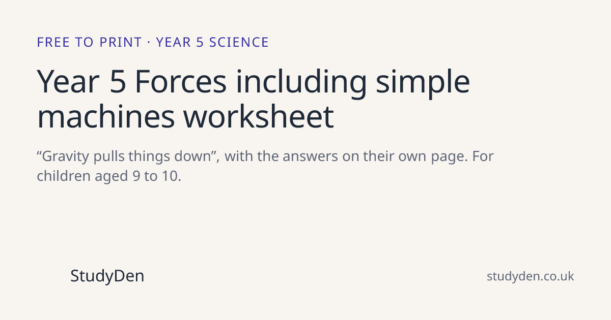 Year 5 Forces including simple machines worksheet (free printable)